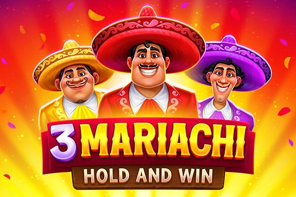 3 Mariachi: Hold & Win